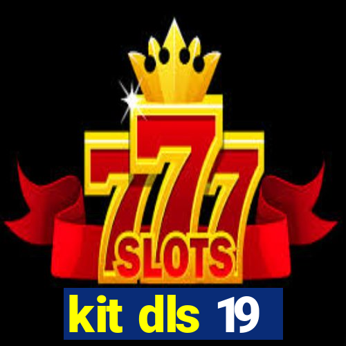 kit dls 19